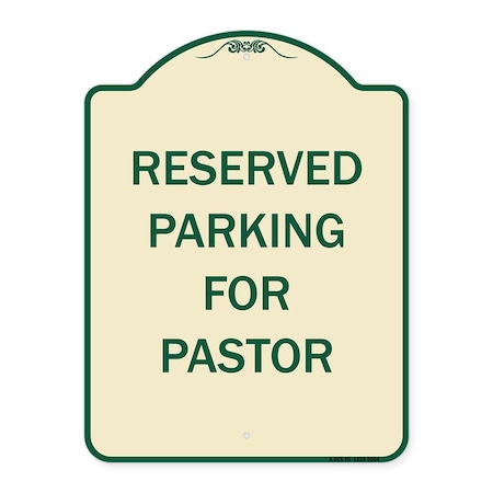 Designer Series-Reserved Parking For Pastor Tan & Green Heavy-Gauge Aluminum